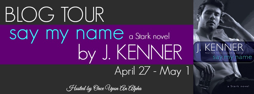 Say My Name by J. Kenner Blog Tour Promo